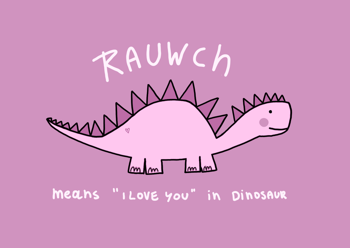 Rauwch means I love you