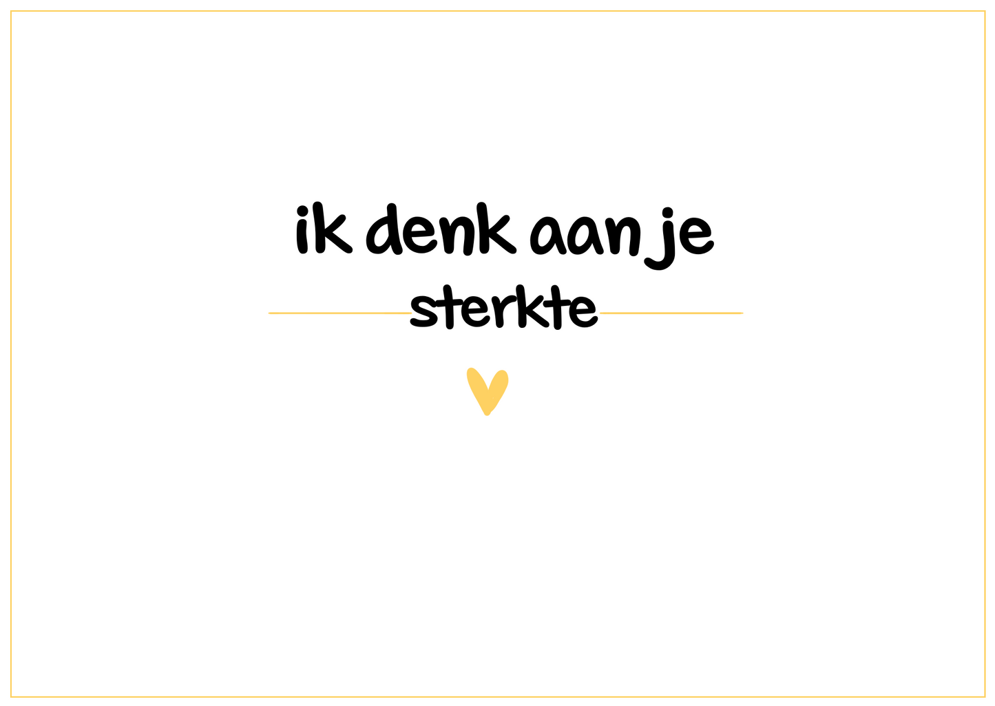 Sterkte - Ik denk aan je